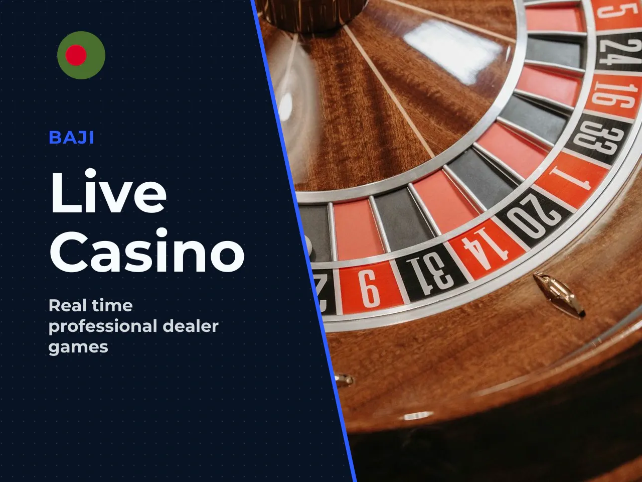 Live Casino and Baji Live for